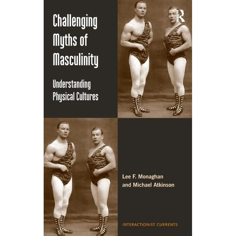 Challenging Myths of Masculinity
