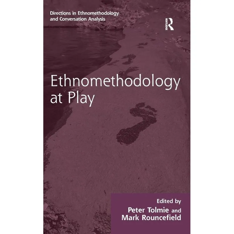 Ethnomethodology at Play