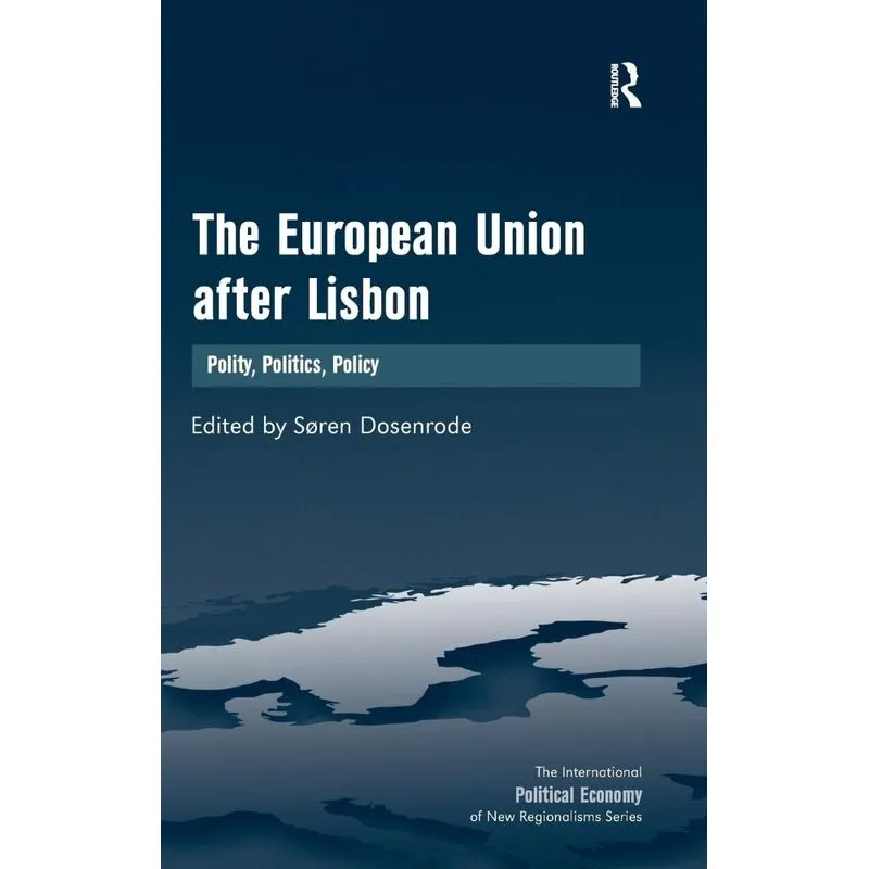 The European Union after Lisbon