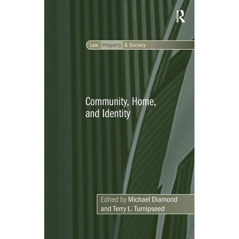 Community, Home, and Identity
