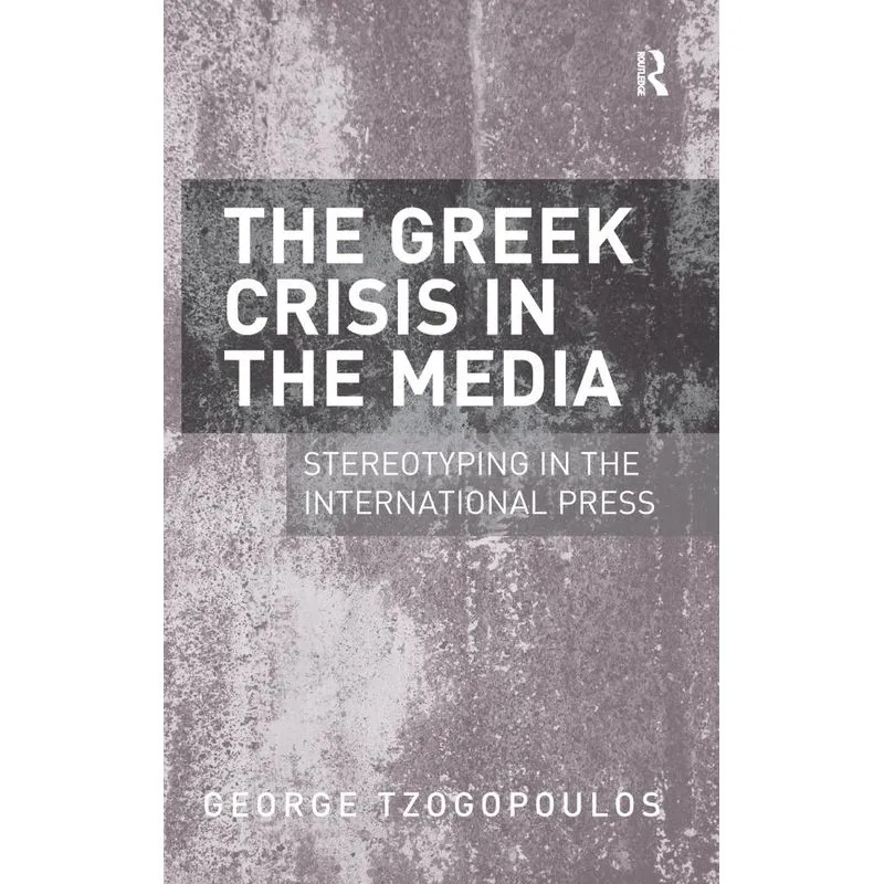 The Greek Crisis in the Media