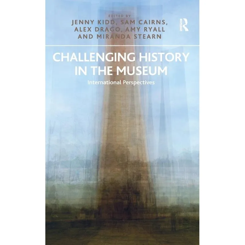 Challenging History in the Museum