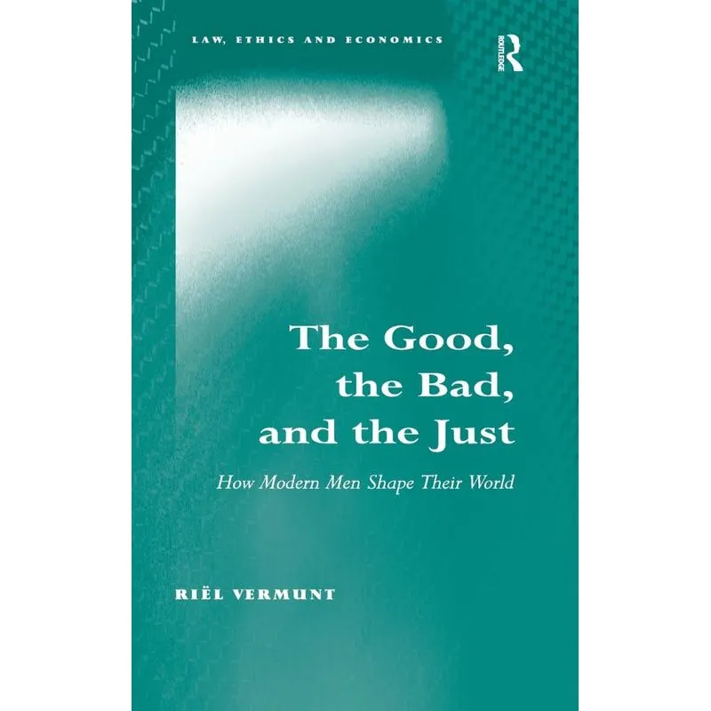 The Good, the Bad, and the Just