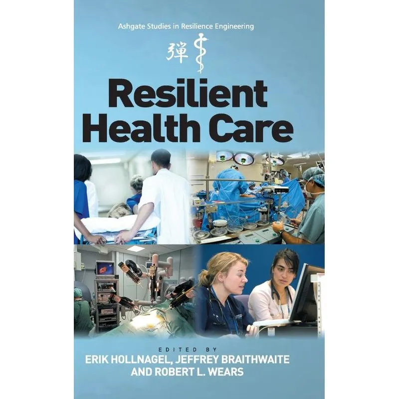 Resilient Health Care