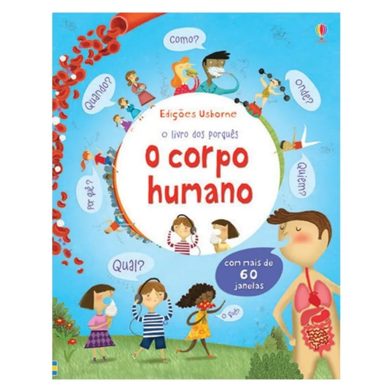 LIVRO DOS PORQUES, O - O CORPO HUMANO