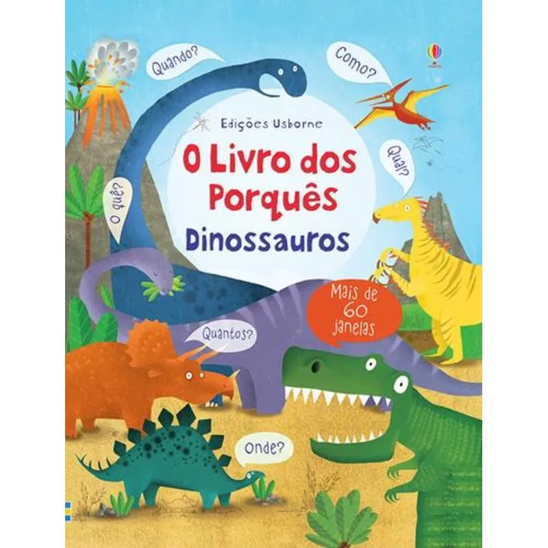 Livro dos Porques, o - Dinossauros