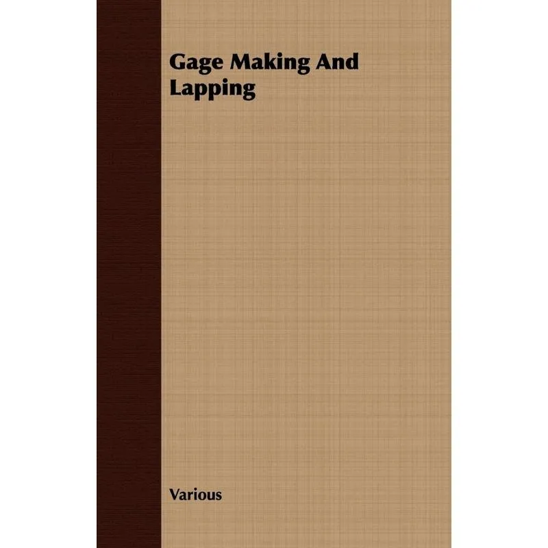 Gage Making and Lapping