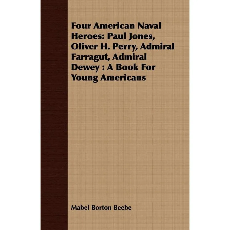Four American Naval Heroes