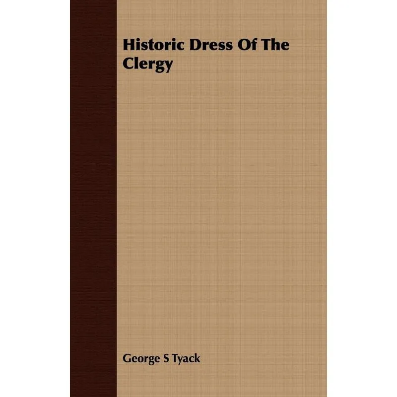 Historic Dress Of The Clergy
