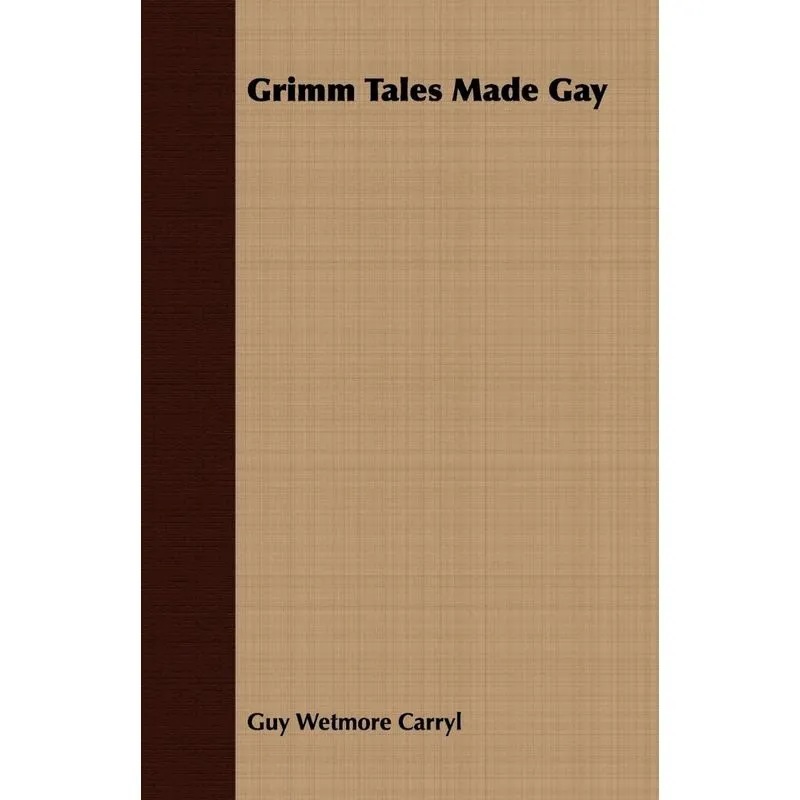 Grimm Tales Made Gay