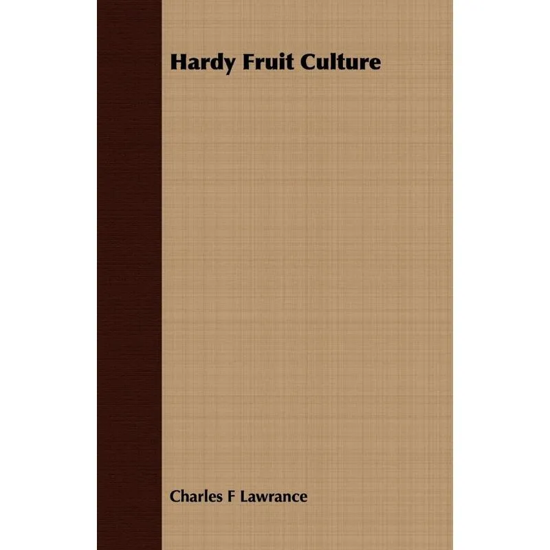 Hardy Fruit Culture