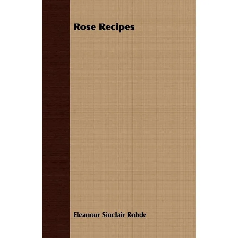 Rose Recipes