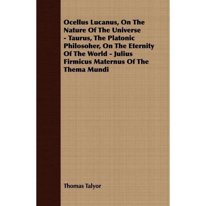 Ocellus Lucanus, On The Nature Of The Universe - Taurus, Th