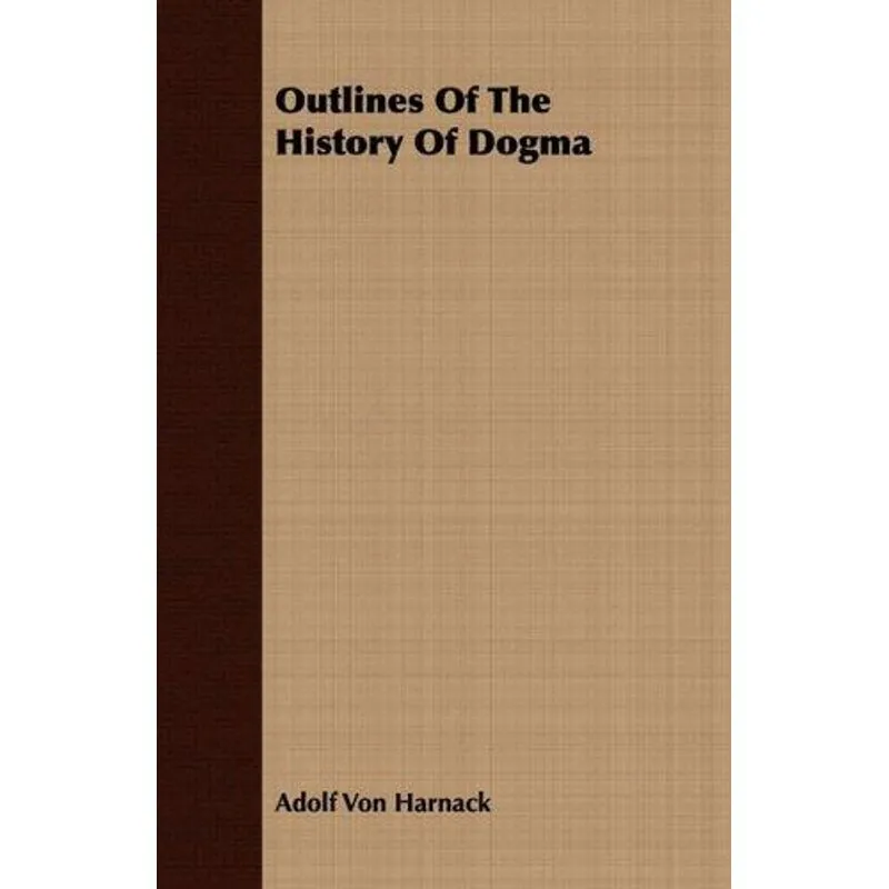 Outlines of the History of Dogma