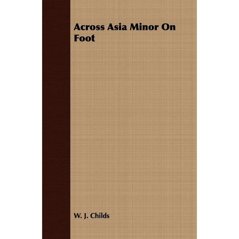 Across Asia Minor on Foot