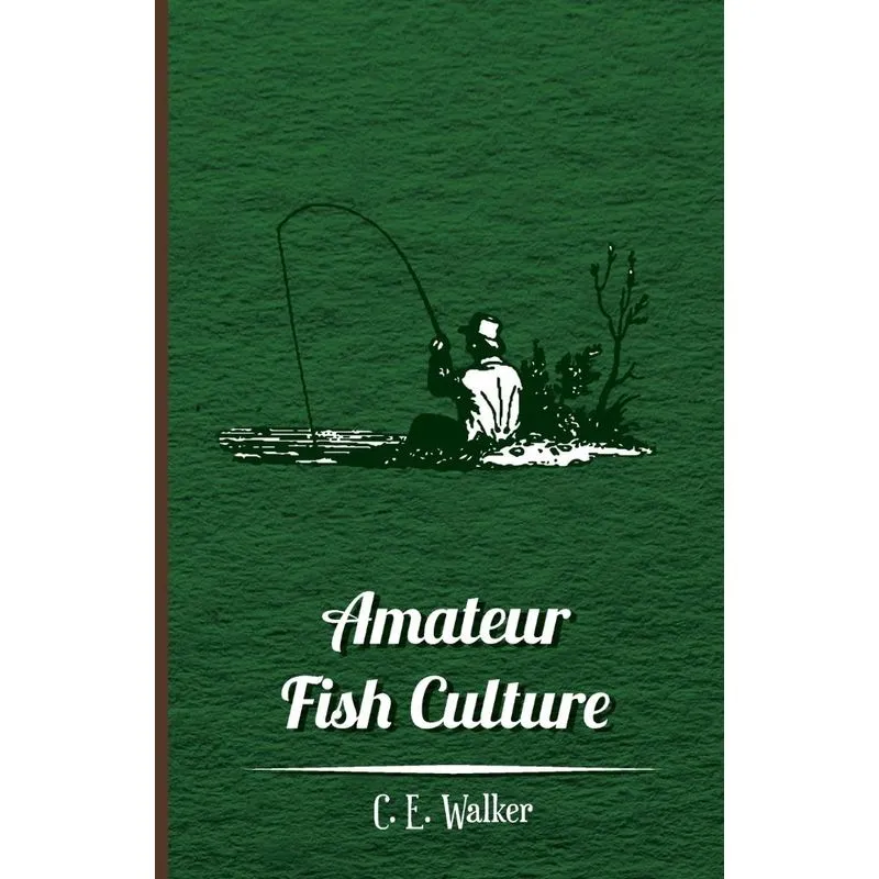 Amateur Fish Culture