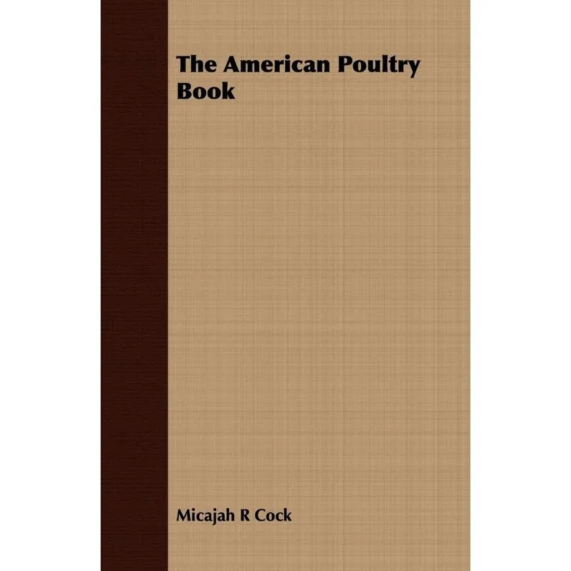 The American Poultry Book