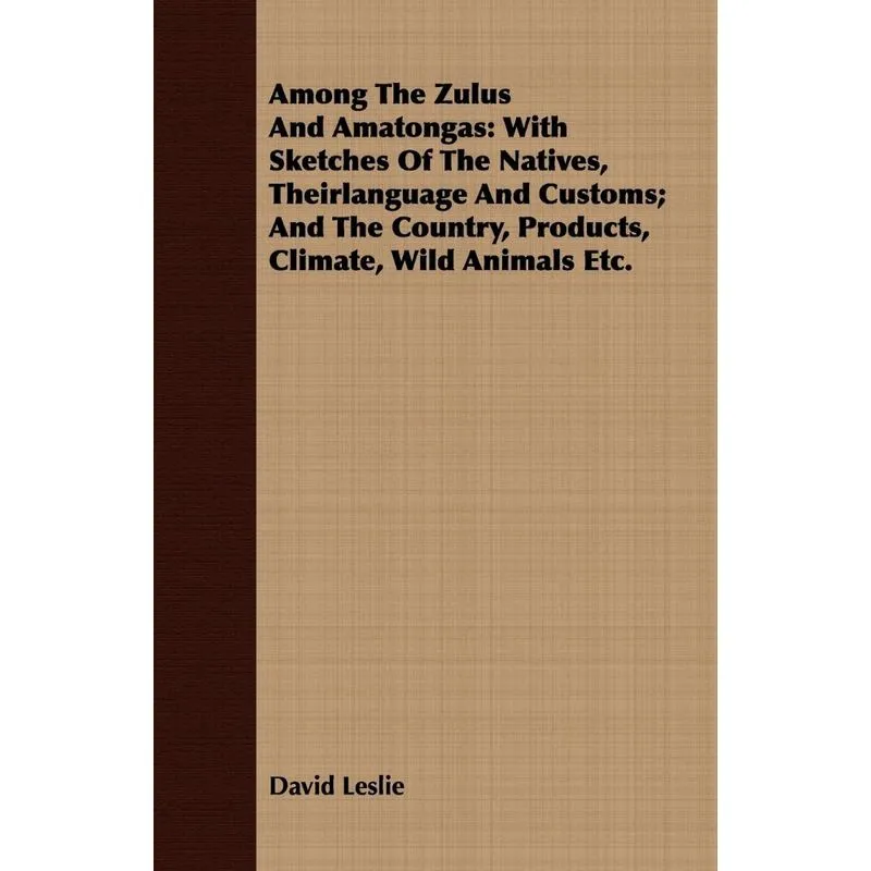 Among The Zulus And Amatongas