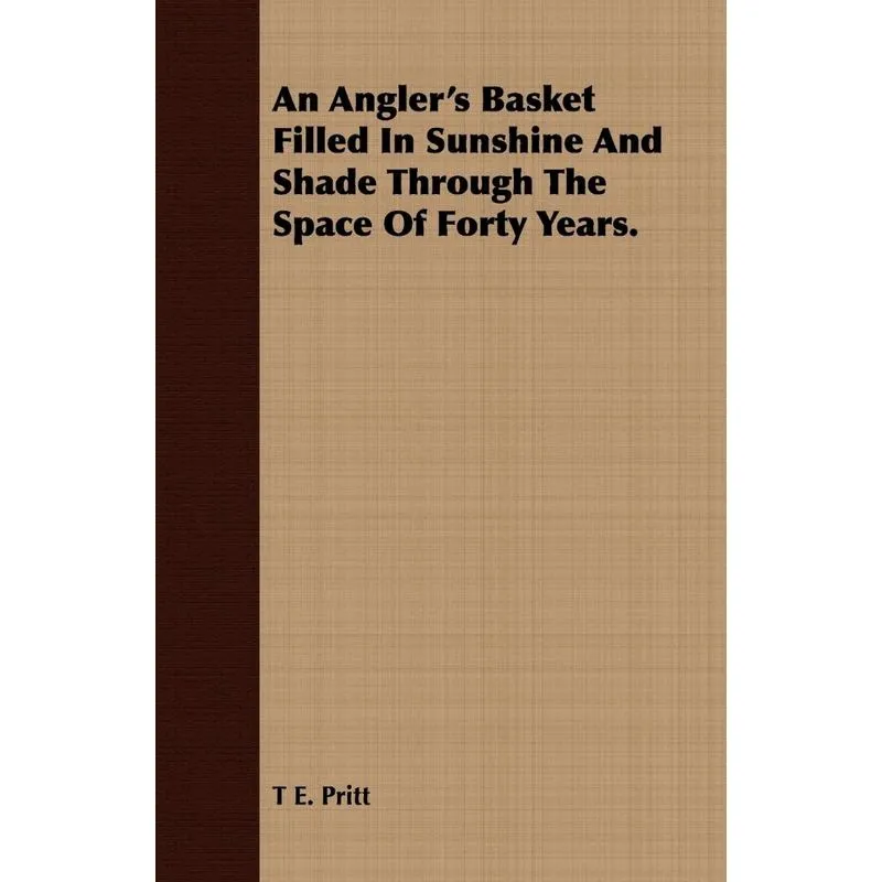 An Anglers Basket Filled In Sunshine And Shade Through The