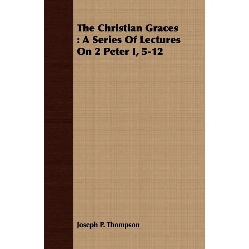 The Christian Graces