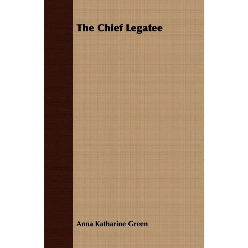 The Chief Legatee