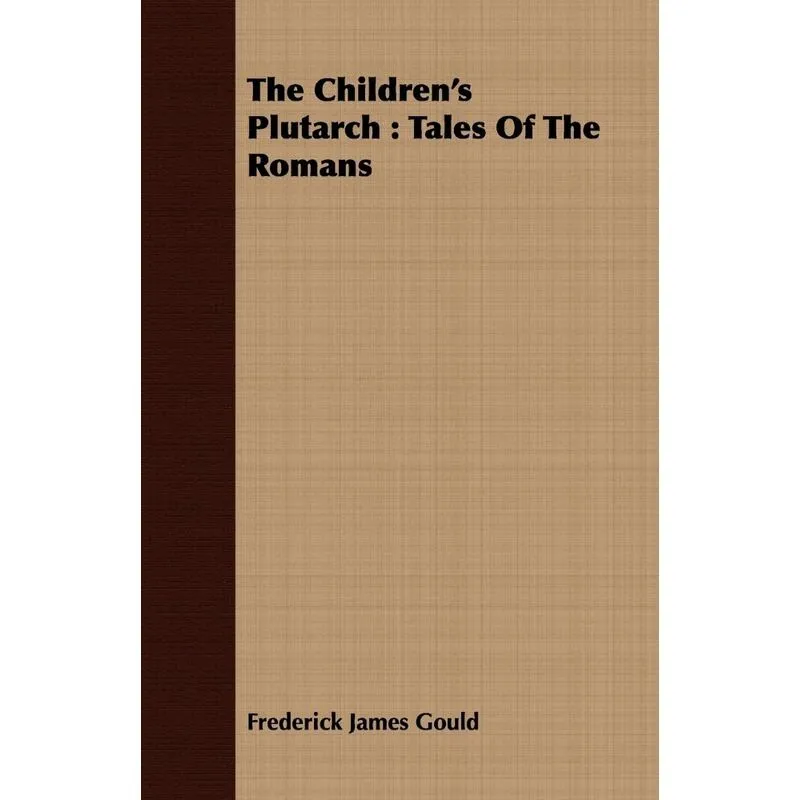 The Childrens Plutarch
