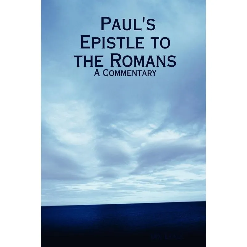 Pauls Epistle to the Romans