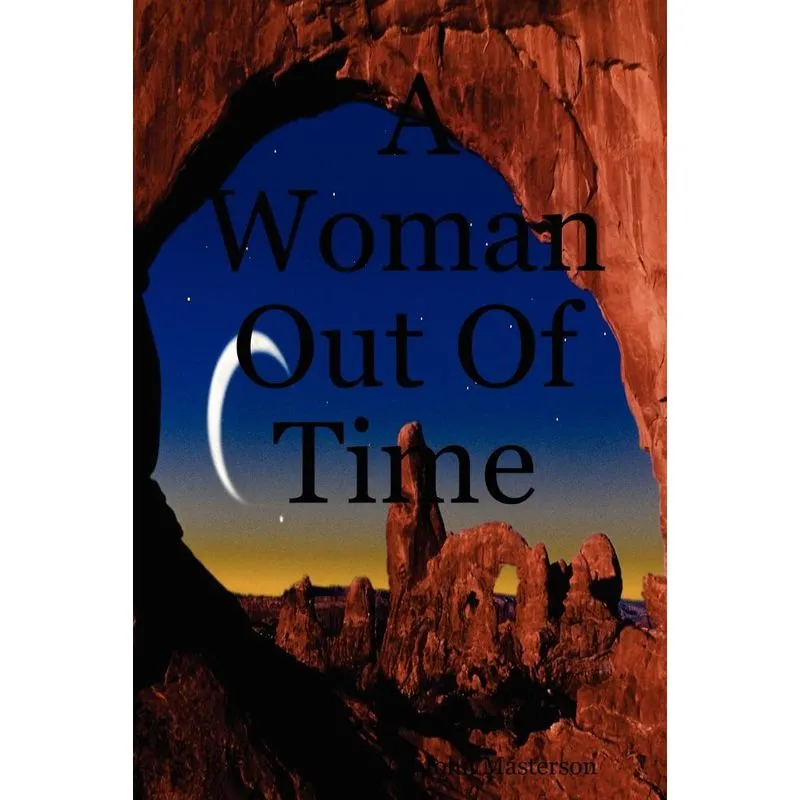 A Woman Out of Time