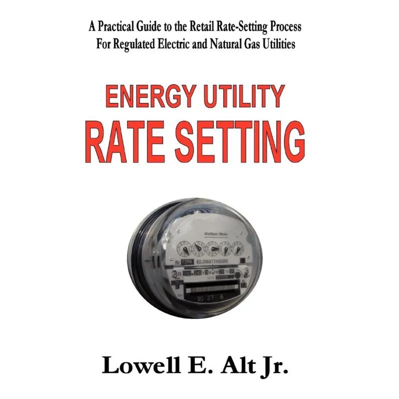 Energy Utility Rate Setting