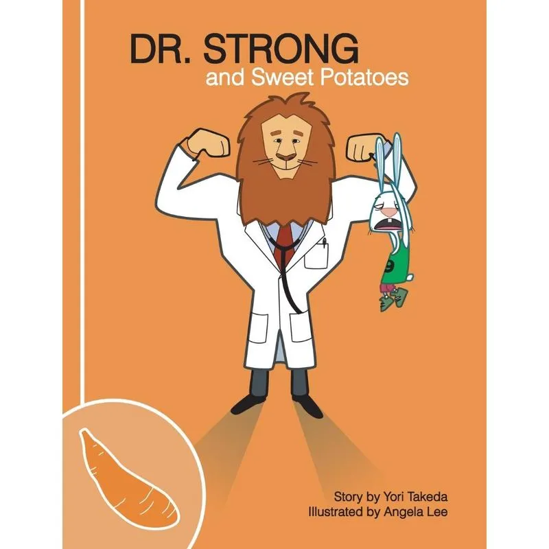 Dr. Strong and Sweet Potatoes