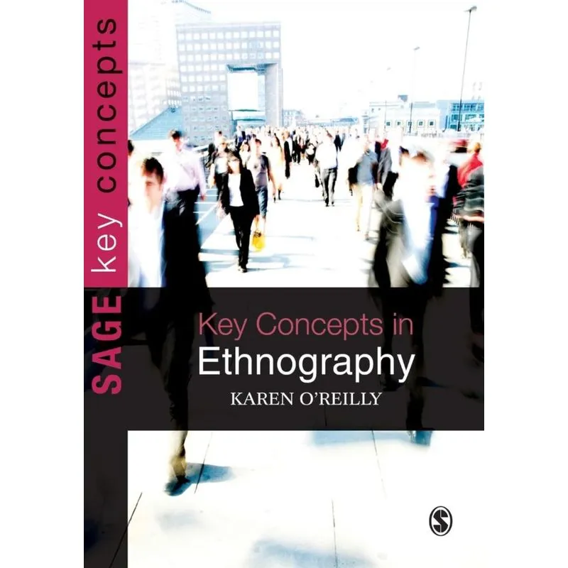 Key Concepts in Ethnography