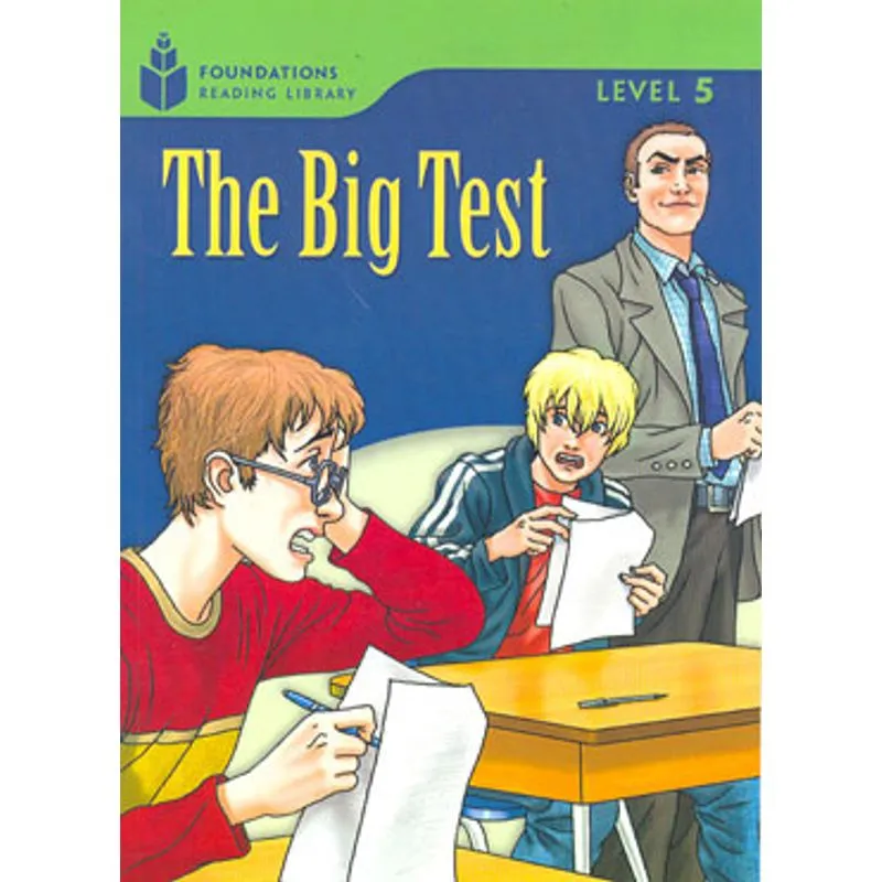 BIG TEST, THE - FOUNDATIONS READING LIBRARY - LEVEL 5.2