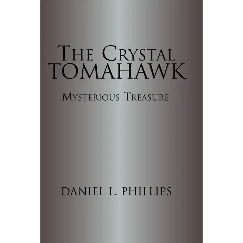 The Crystal Tomahawk