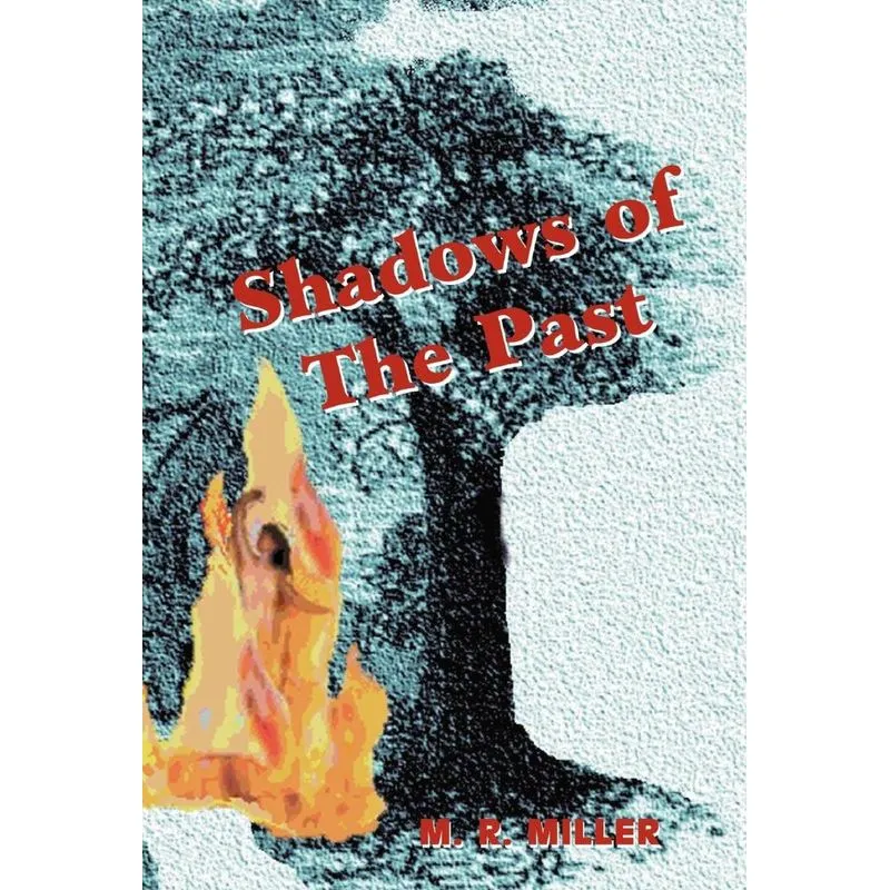 Shadows of the Past
