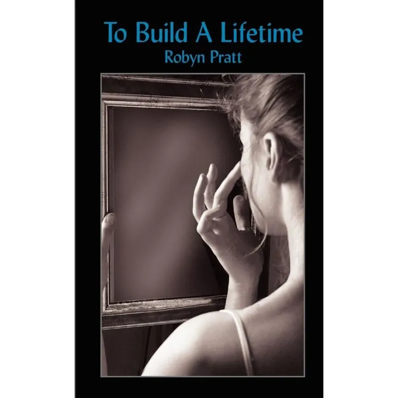 To Build A Lifetime