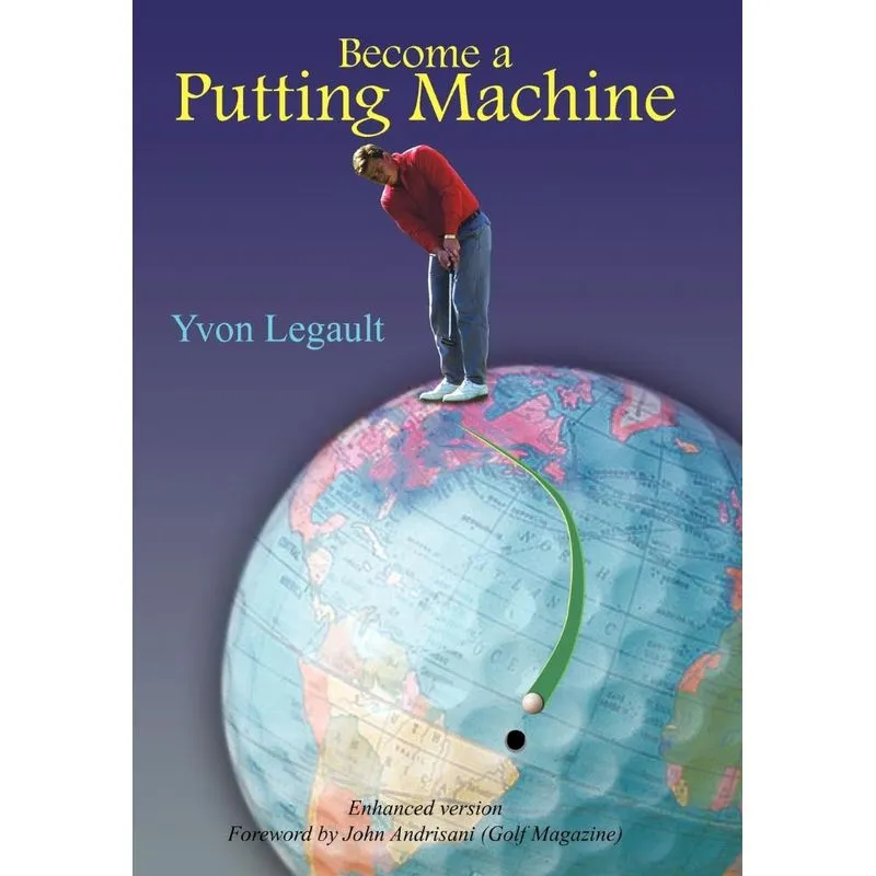 Become a Putting Machine