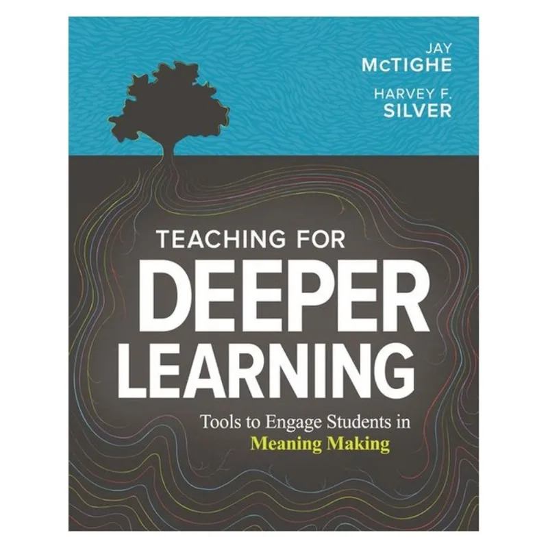 TEACHING FOR DEEPER LEARNING