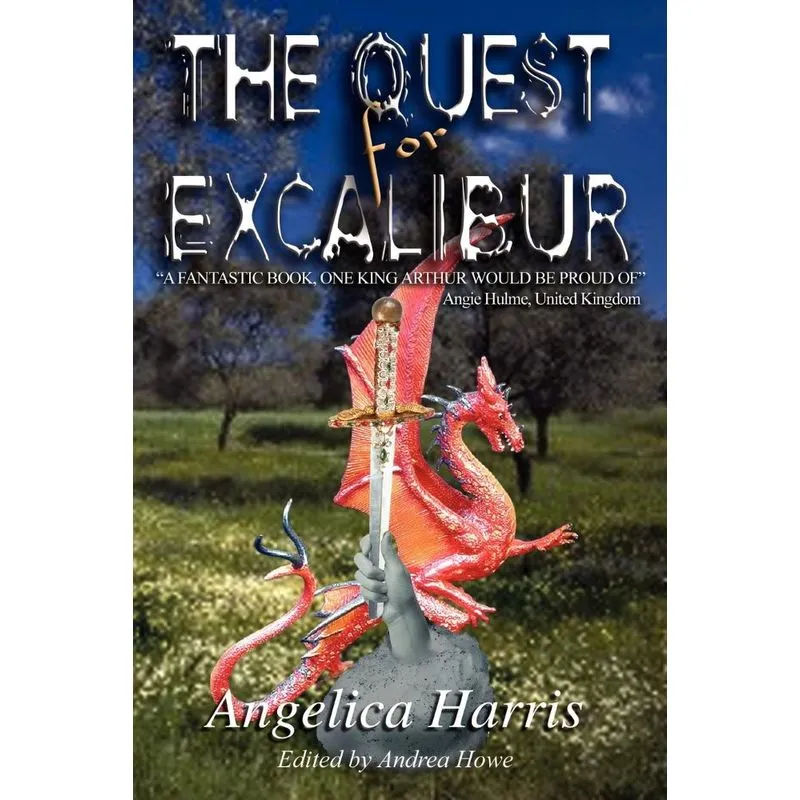THE QUEST for EXCALIBUR