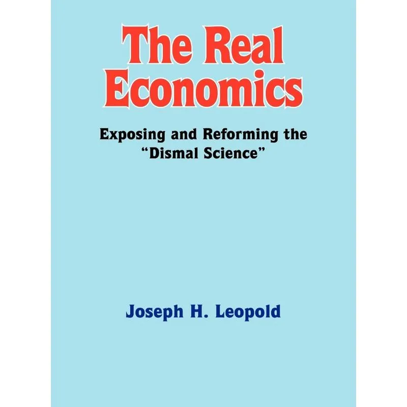 The Real Economics