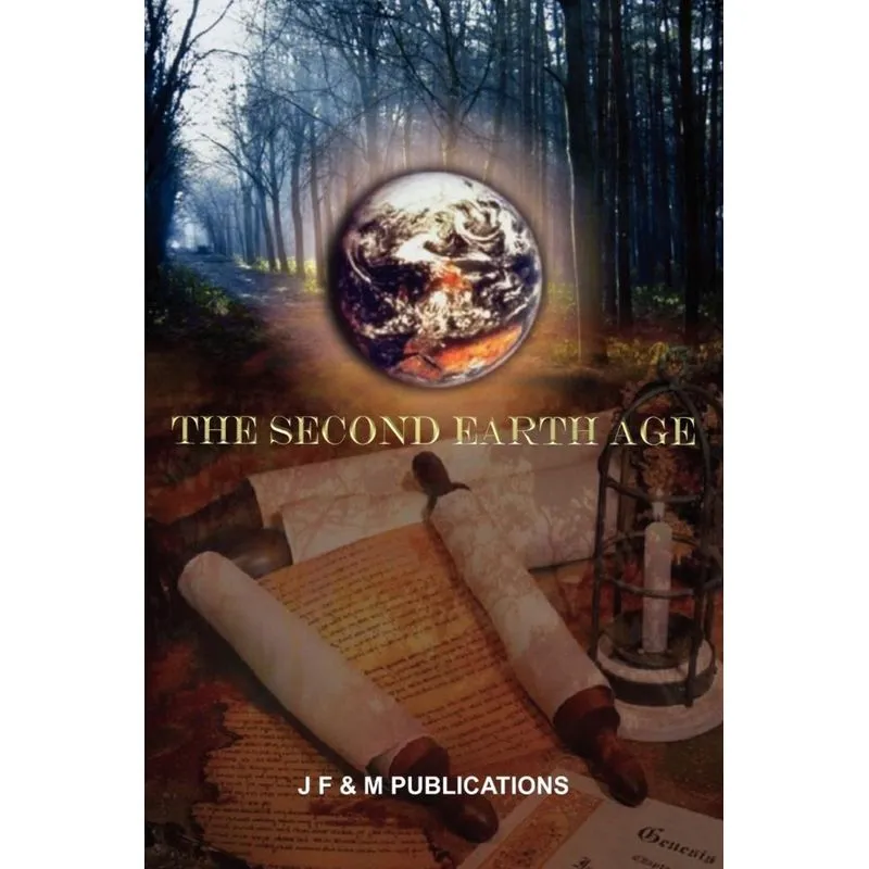 THE SECOND EARTH AGE