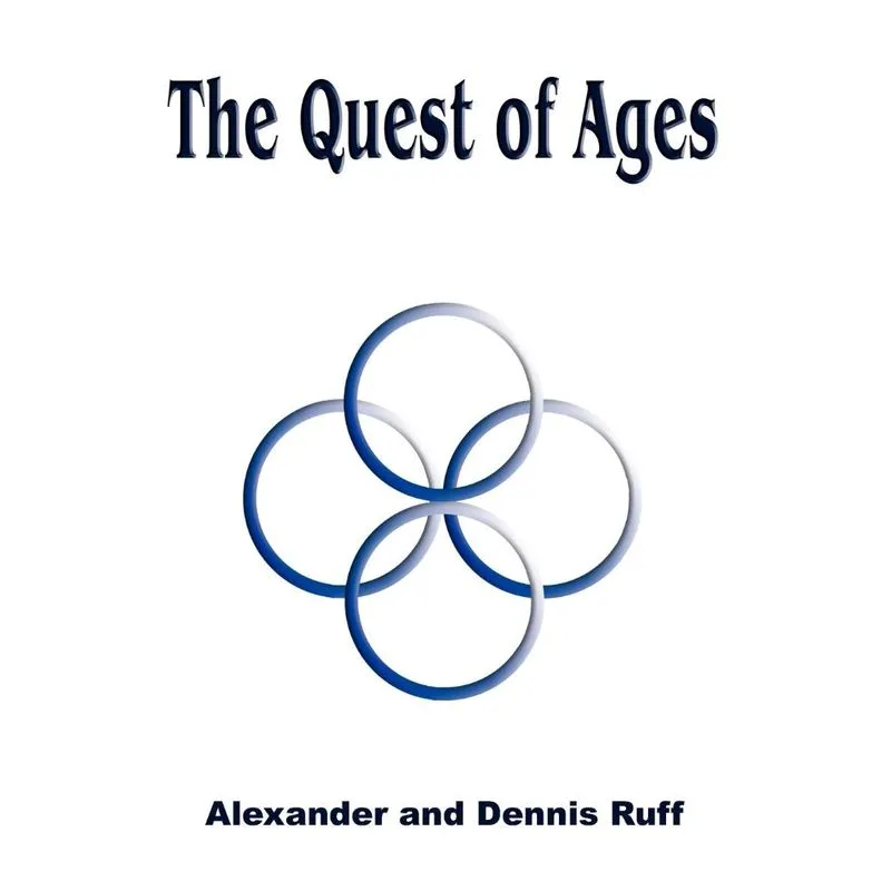 The Quest of Ages