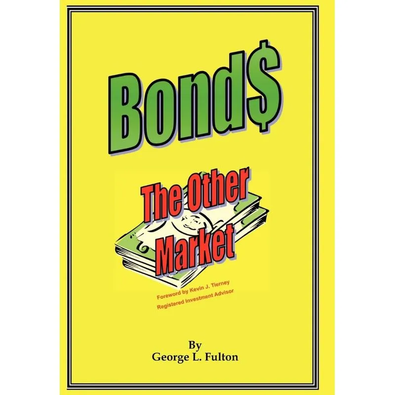 Bonds - The Other Market