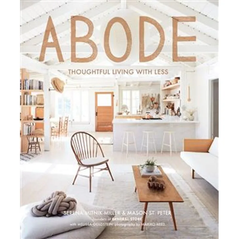 Abode - Thoughtful Living With Less