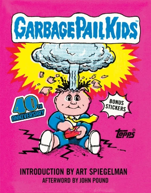Garbage Pail Kids: 40th Anniversary Edition
