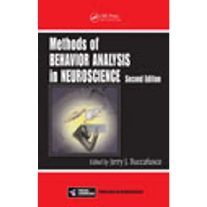 METHODS OF BEHAVIOR ANALYSIS IN NEUROSCIENCE