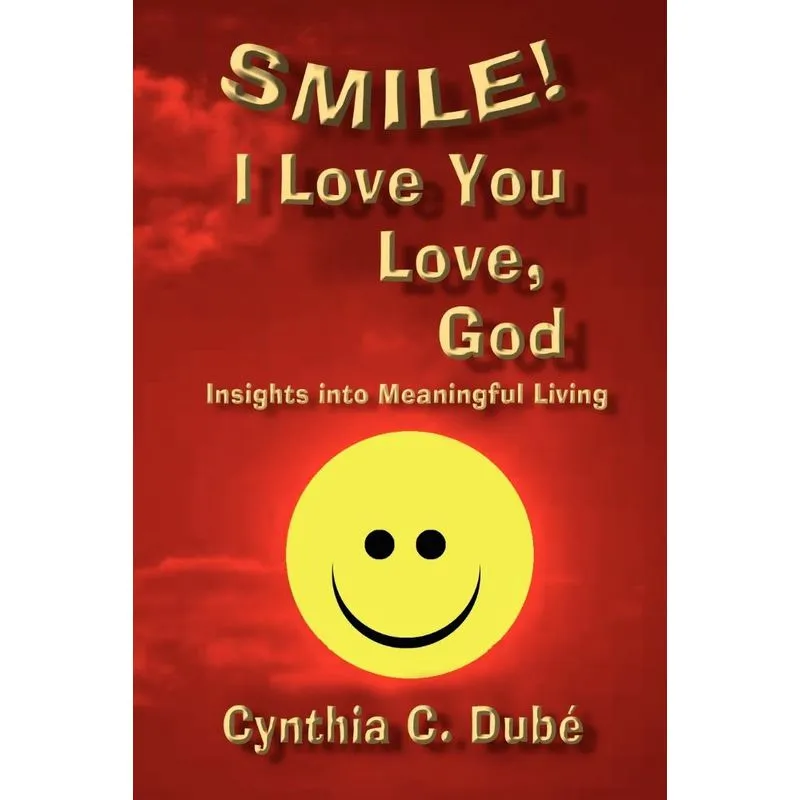 Smile! I Love You Love, God