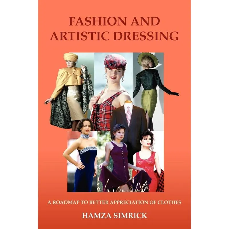 FASHION AND ARTISTIC DRESSING