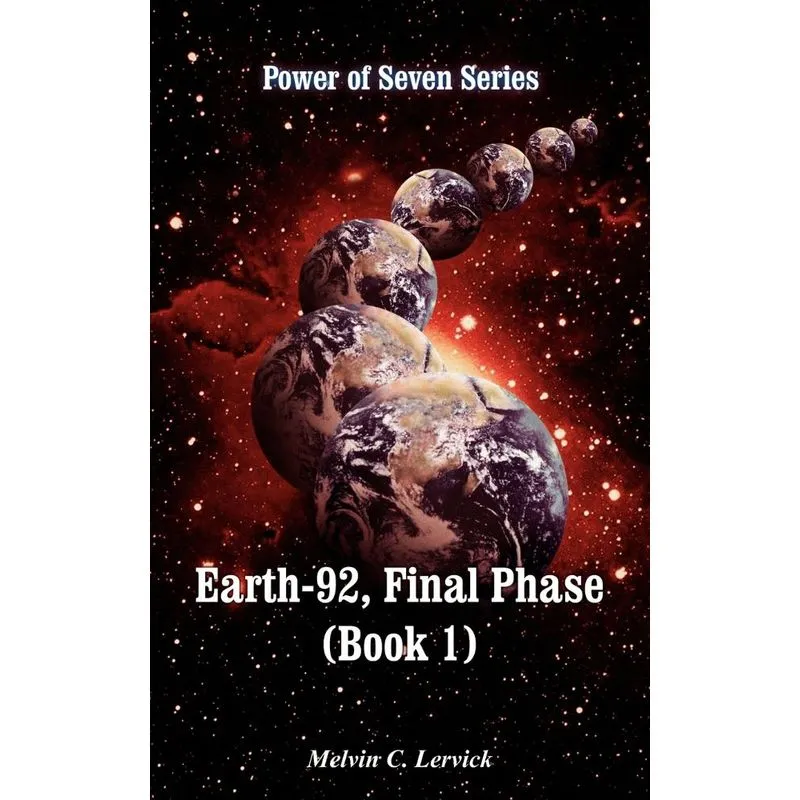 Earth-92, Final Phase (Book 1)