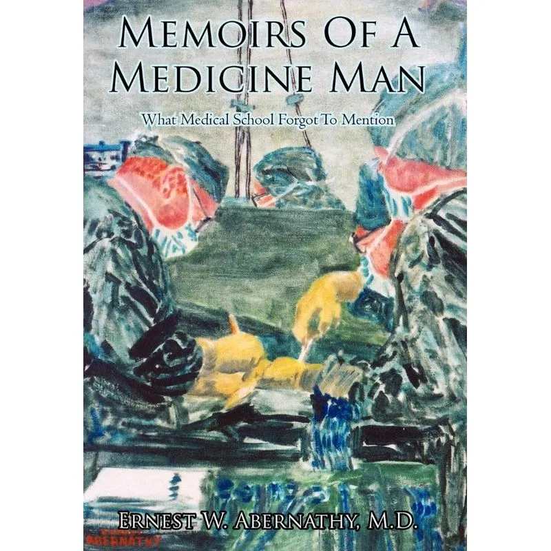 Memoirs Of A Medicine Man