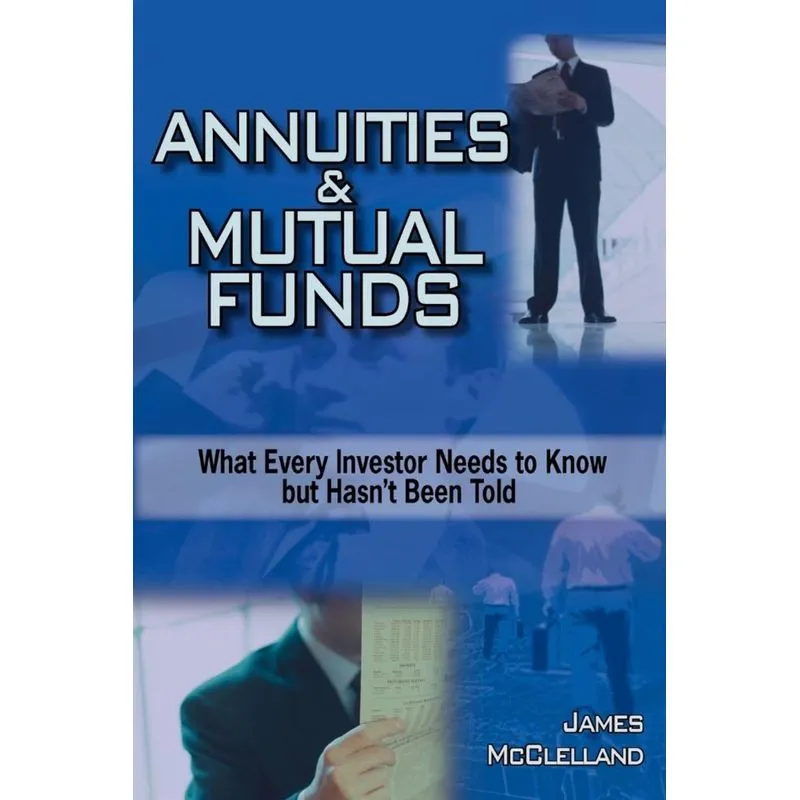ANNUITIES and MUTUAL FUNDS